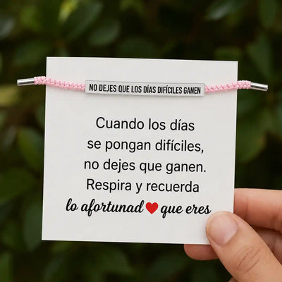 Pulseras "No dejes que los días difíciles ganen" 2x1 ✨