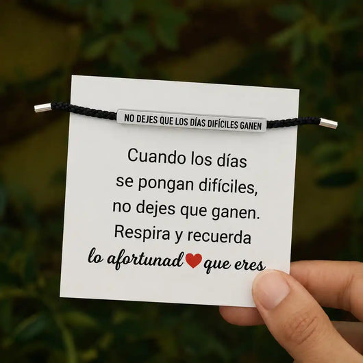 Pulseras "No dejes que los días difíciles ganen" 2x1 ✨